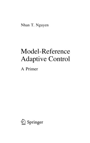 Model-Reference Adaptive Control : a Primer