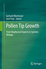 Pollen Tip Growth From Biophysical Aspects to Systems Biology