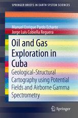 Oil and Gas Exploration in Cuba Geological-Structural Cartography using Potential Fields and Airborne Gamma Spectrometry