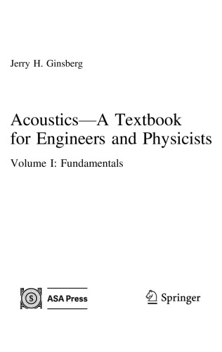 Acoustics - a textbook for engineers and physicists