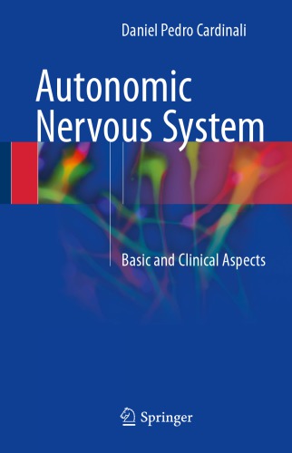 Autonomic Nervous System Basic and Clinical Aspects