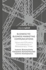 Business-to-Business Marketing Communications : Value and Efficiency Considerations in Recessionary Times