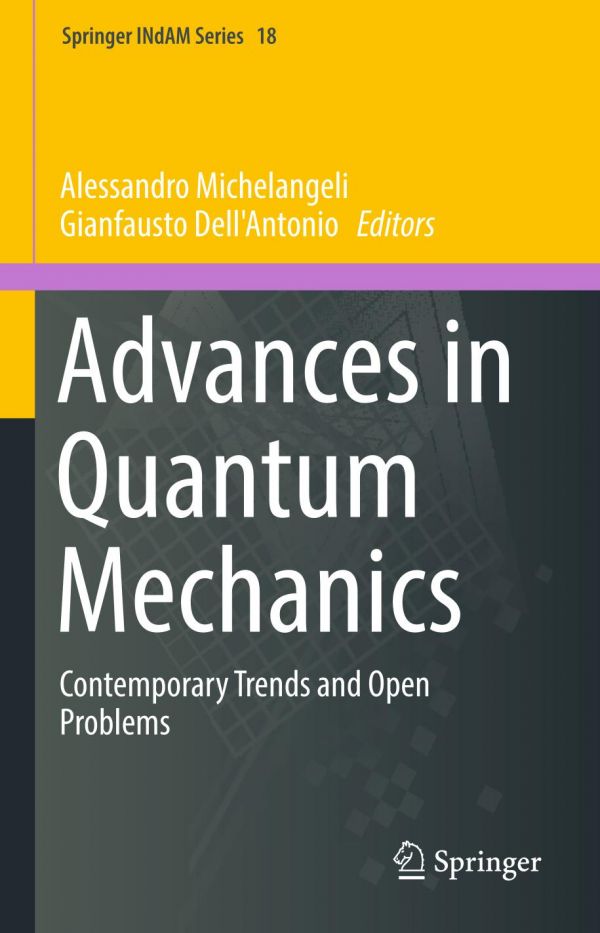 Advances in Quantum Mechanics Contemporary Trends and Open Problems