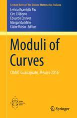 Moduli of Curves CIMAT Guanajuato, Mexico 2016