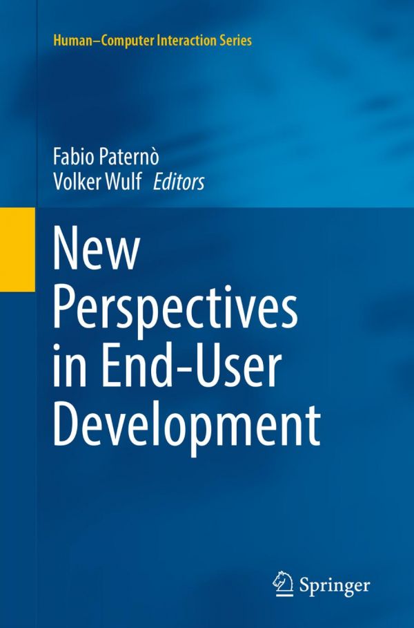 New Perspectives in End-User Development (Human-computer Interaction)