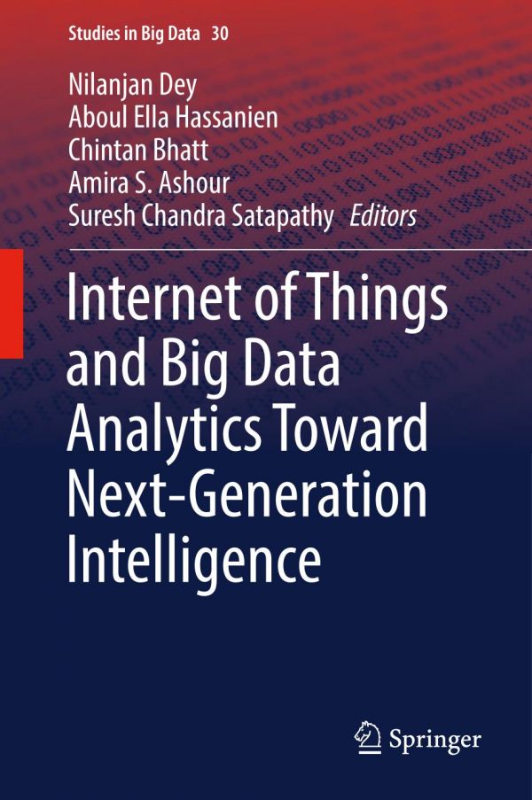 Internet of Things and Big Data Analytics Toward Next Generation Intelligence