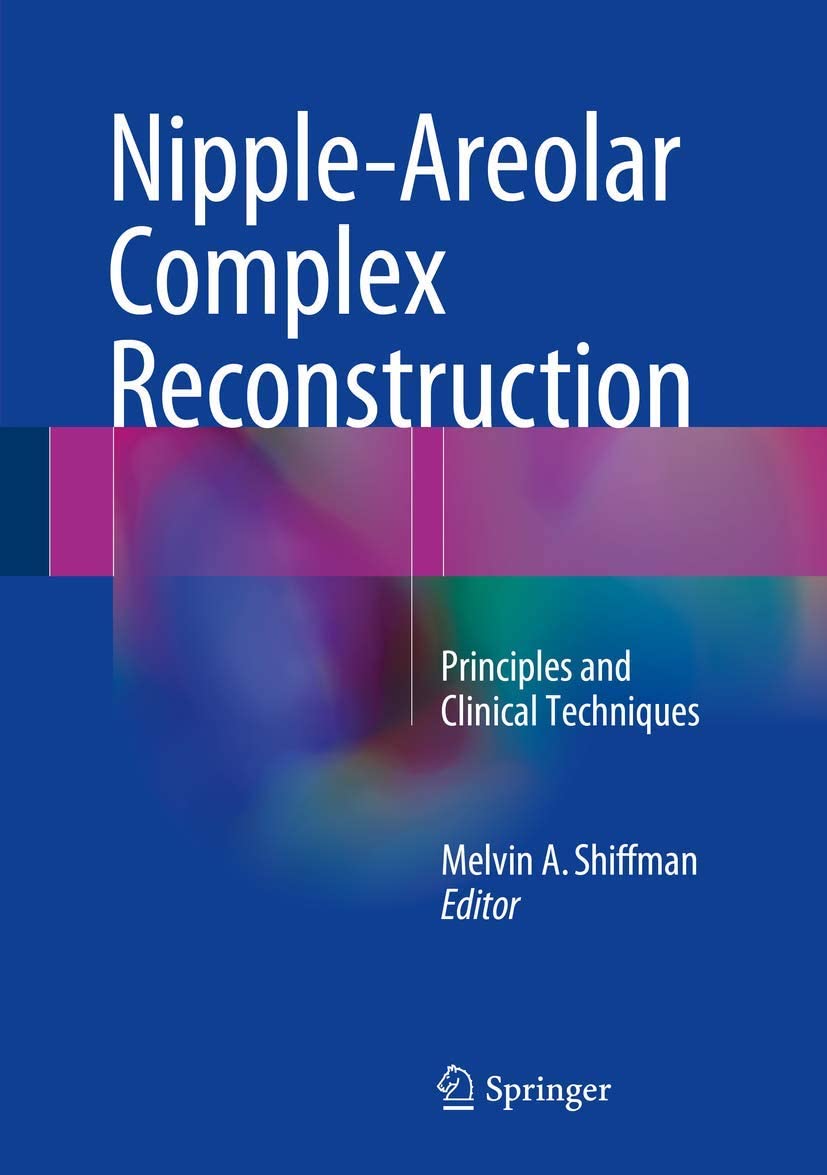 Nipple-areolar complex reconstruction : principles and clinical techniques