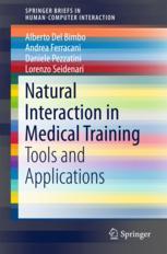 Natural Interaction in Medical Training Tools and Applications