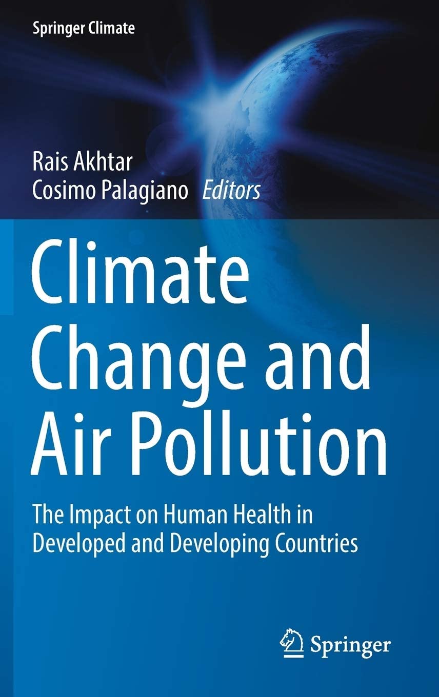 Climate change and air pollution : the impact on human health in developed and developing countries