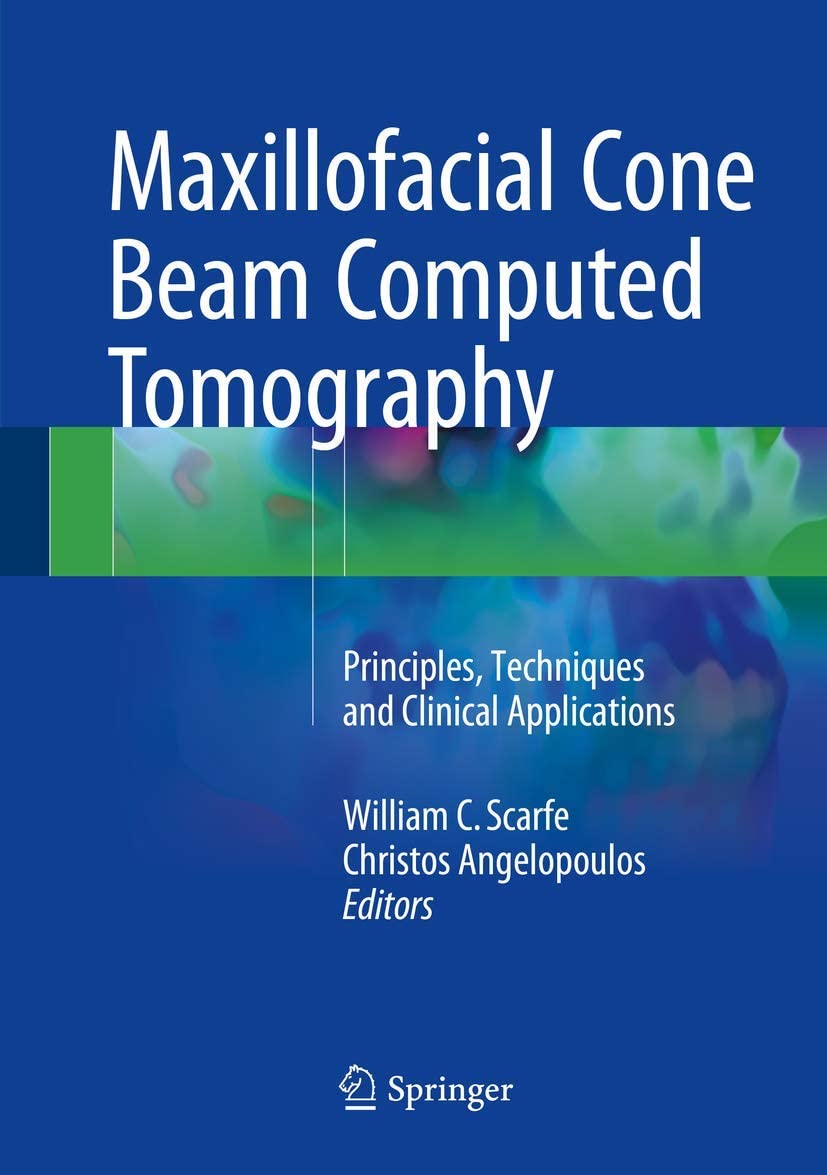 Maxillofacial Cone Beam Computed Tomography