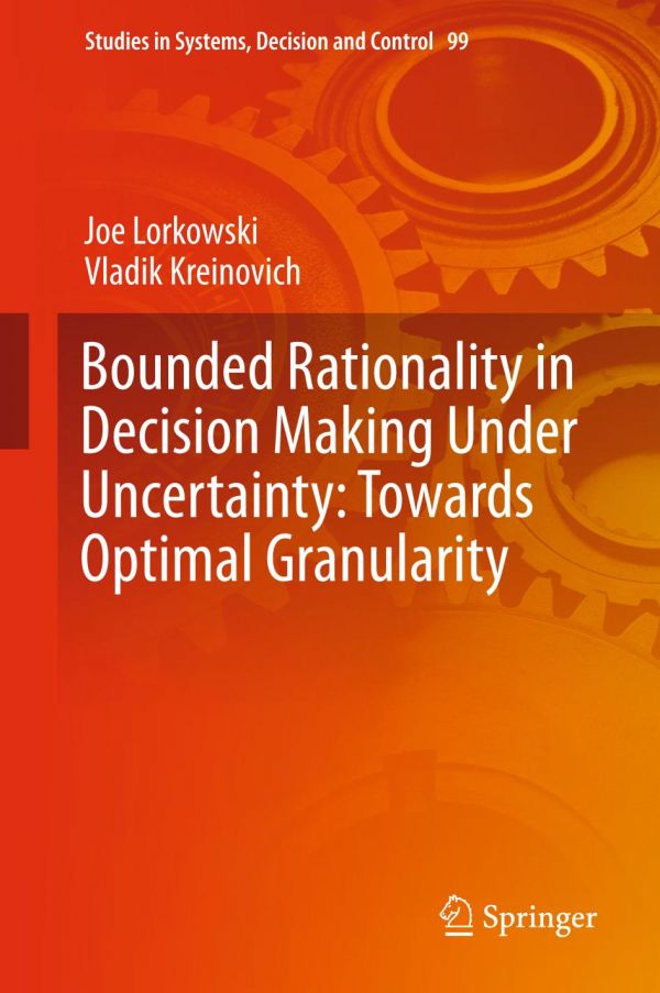 Bounded Rationality in Decision Making Under Uncertainty