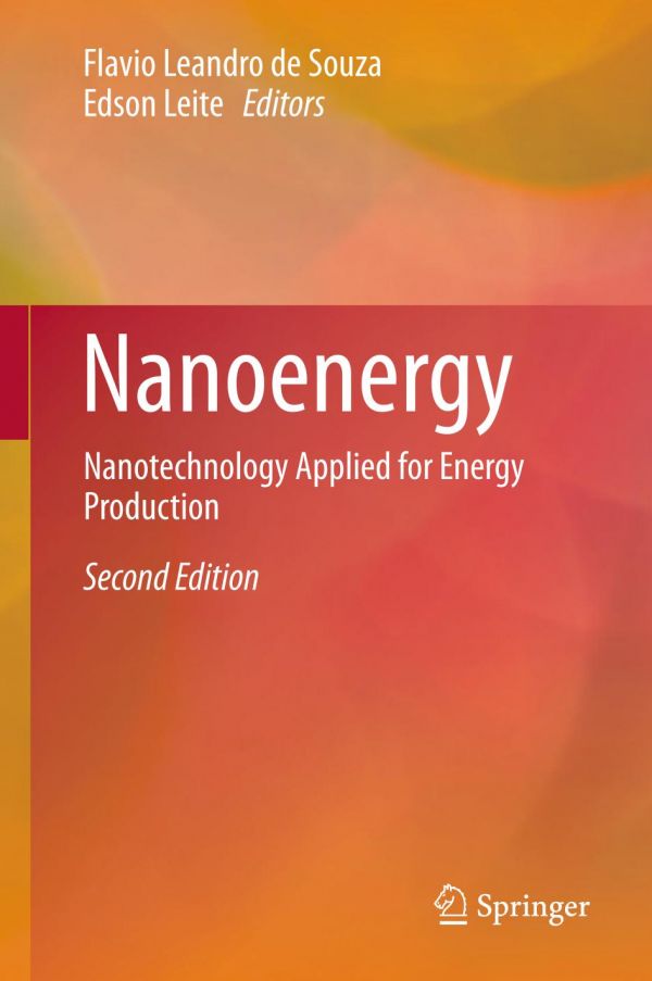 Nanoenergy : nanotechnology applied for energy production