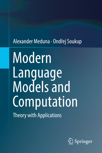 Modern Language Models and Computation Theory with Applications