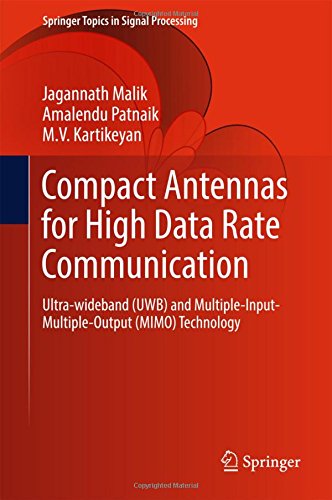 Compact antennas for high data rate communication : Ultra-wideband (UWB) and Multiple-Input-Multiple-Output (MIMO) technology