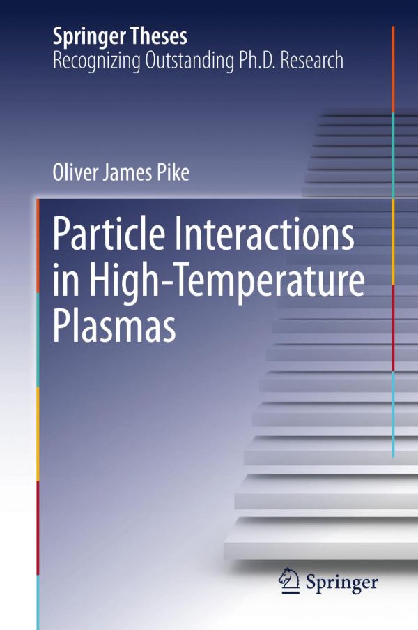 Particle interactions in high-temperature plasmas