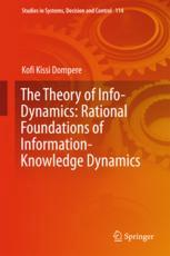 The Theory of Info-Dynamics.