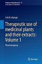 Therapeutic use of medicinal plants and their extracts