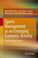 Sports Management as an Emerging Economic Activity Trends and Best Practices
