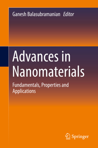 Advances in Nanomaterials Fundamentals, Properties and Applications