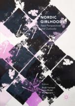 Nordic girlhoods : new perspectives and outlooks