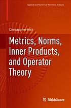 Metrics, Norms, Inner Products, and Operator Theory (Applied and Numerical Harmonic Analysis)