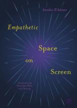 Empathetic space on screen : constructing powerful place and setting