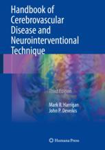 Handbook of cerebrovascular disease and neurointerventional technique