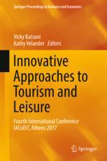 Innovative Approaches to Tourism and Leisure Fourth International Conference IACuDiT, Athens 2017