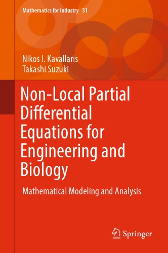 Mathematics for Industry- Non-Local Partial Differential Equations for Engineering and Biology