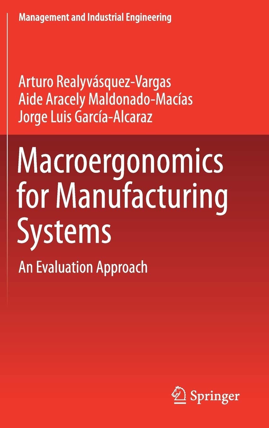 Macroergonomics for manufacturing systems : an evaluation approach