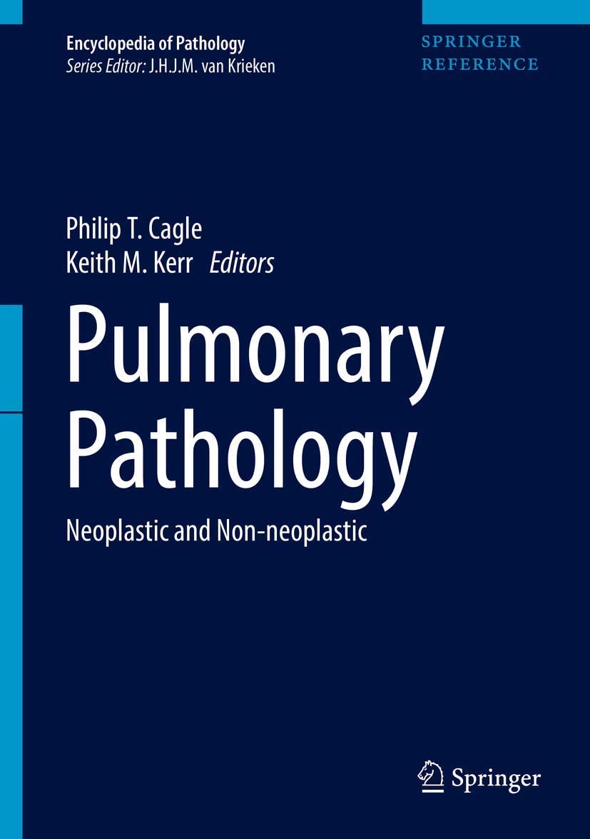 Pulmonary pathology : neoplastic and non-neoplastic