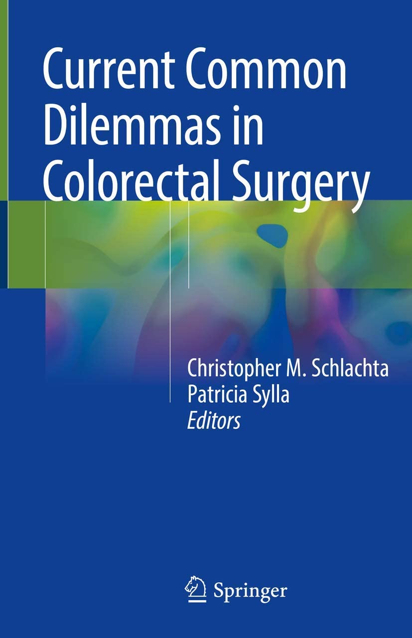 Current common dilemmas in colorectal surgery