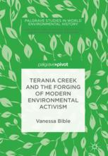 Terania Creek and the forging of modern environmental activism