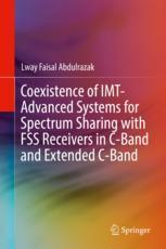 Coexistence of IMT-Advanced Systems for Spectrum Sharing with FSS Receivers in C-Band and Extended C-Band