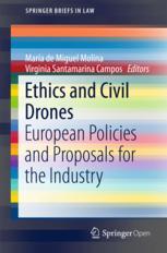 Ethics and civil drones : European policies and proposals for the industry