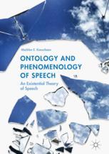 Ontology and Phenomenology of Speech: An Existential Theory of Speech