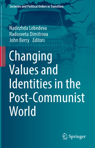 Changing Values and Identities in the Post-Communist World