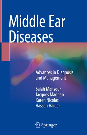 Middle ear diseases : advances in diagnosis and management