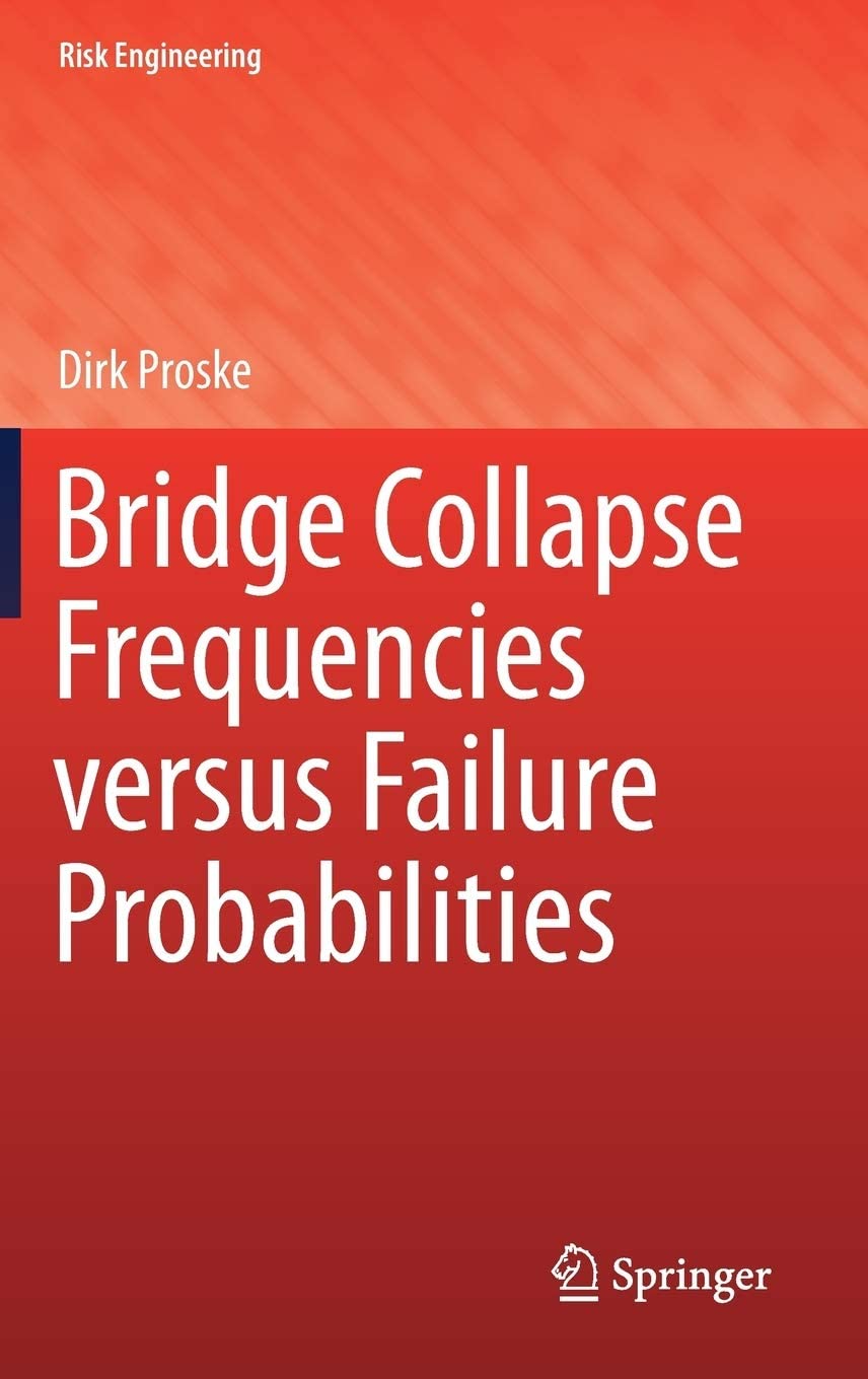 Bridge collapse frequencies versus failure probabilities