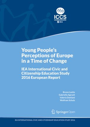 Young people's perceptions of Europe in a time of change : IEA International Civic and Citizenship Study 2016 European report