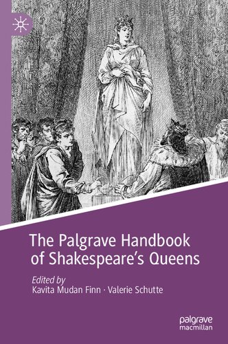 Palgrave Handbook of Shakespeare's Queens