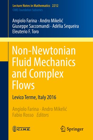 Non-newtonian fluid mechanics and complex flows : Levico Terme, Italy 2016