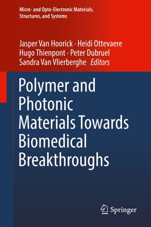 Polymer and photonic materials towards biomedical breakthroughs