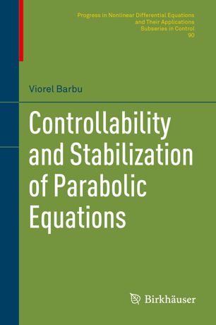 Controllability and stabilization of parabolic equations