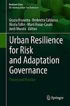 Urban resilience for risk and adaptation governance theory and practice