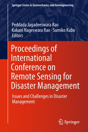 Proceedings of International Conference on Remote Sensing for Disaster Management : Issues and Challenges in Disaster Management