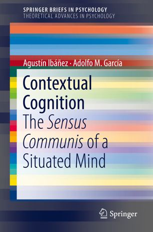 Contextual Cognition : The Sensus Communis of a Situated Mind