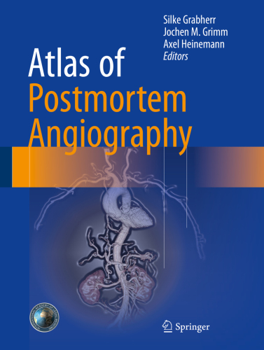 Atlas of Postmortem Angiography.