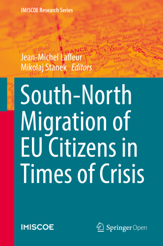 South-North Migration of EU Citizens in Times of Crisis.