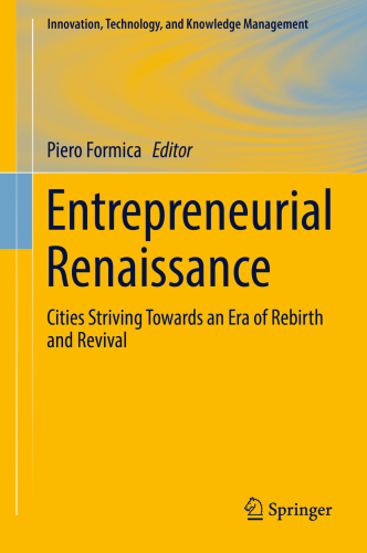 Entrepreneurial Renaissance Cities Striving Towards an Era of Rebirth and Revival.